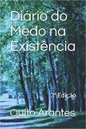 Diário do Medo na Existência: 3ª Edição