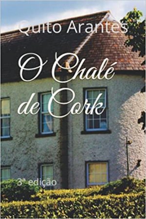 O Chalé de Cork 3ª Edição